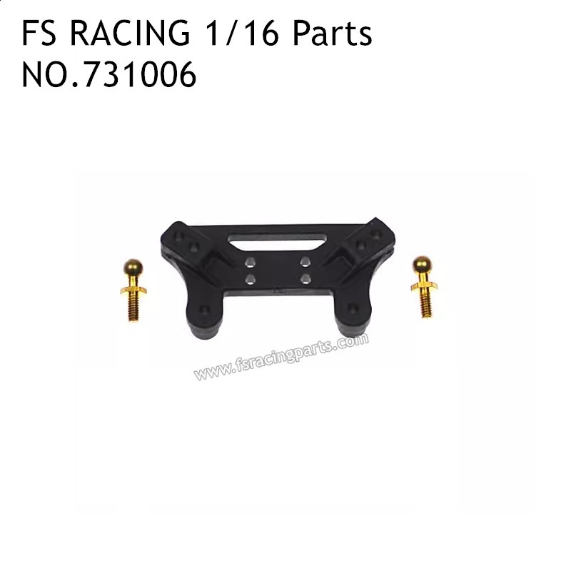 FS RACING 1/16 Scale High Speed Racing Car Parts Front Shock Absorber Plate 731006