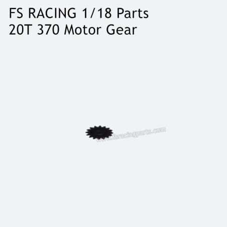 FS RACING 1/18 Scale Parts 20T 370 Motor Gear, FS RACING RC Car Parts