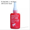 FS RACING 1/18 Scale RC Car Parts 340 Screw Glue, FS RACING Parts