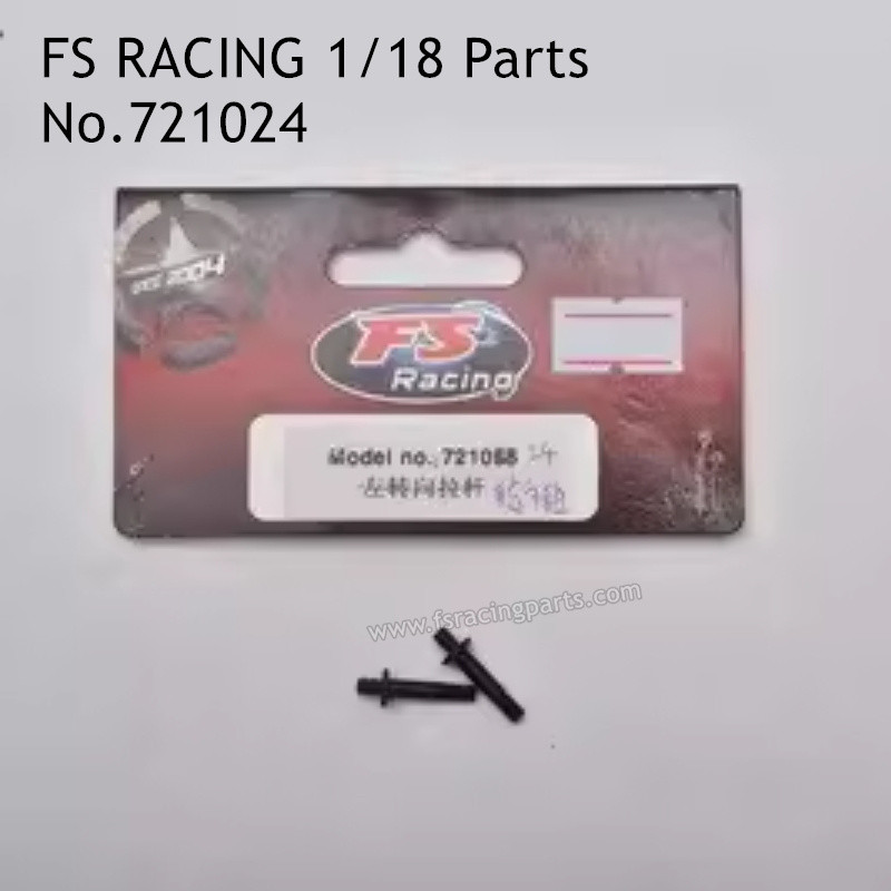 FS RACING 1/18 Scale RC Car Parts Steering Axis 721024