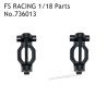 FS RACING 1/18 Scale Drift Car Parts Steering C-Mount 736013