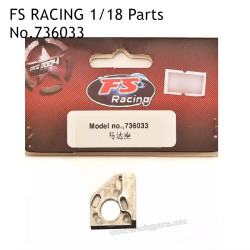 FS RACING 1/18 Scale Drift Car Parts Motor Mounts 736033