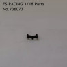 FS RACING 1/18 Scale High Speed Racing Car Parts Old Servo Mount 736073