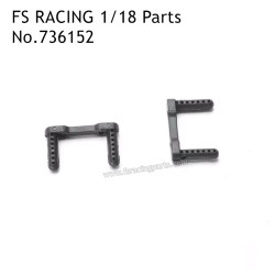 FS RACING 1/18 Scale High Speed Racing Car Parts Carcass Pillars 736152