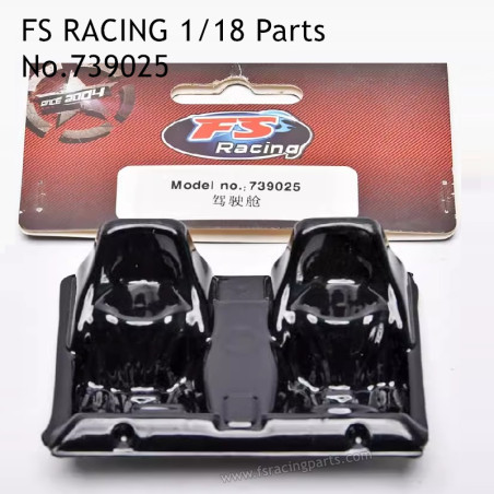 FS RACING 1/18 Scale High Speed Racing Car Parts Drive Cabin 739025