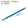 FS RACING 1/18 Scale Upgrade Parts Central Drive Shafts Blue 736062, FS RACING RC Car Parts