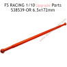 FSR RACING 1/10 Scale Upgrade Parts 6.5x172mm Central Drive Shafts 538539-OR