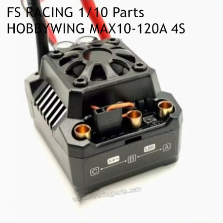 FS RACING 1/10 Scale High Speed Racing Car Parts HOBBYWING MAX10-120A 4S
